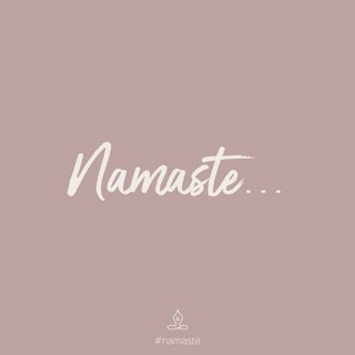 Namaste..